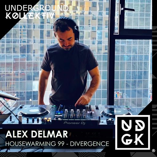 Alex Delmar - Housewarming 99 - Divergence (UDGK: 29/04/2023)