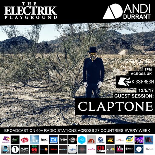 Electrik Playground 13/5/17 inc Claptone Guest Session