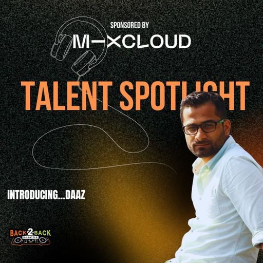 Talent Spotlight - Daaz