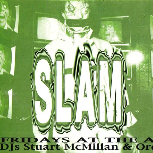 Slam at "Pressure" @ The Arches (Glasgow - Scotland) - 28 June 2002