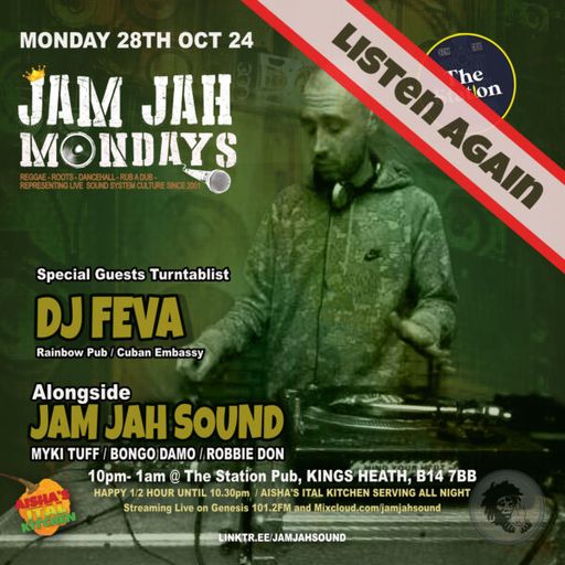 Jam Jah Mondays - 28th Oct 24 - ft. Feva & Heala