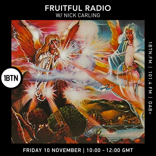 Fruitful Radio w/ Nick Carling - 10.11.23