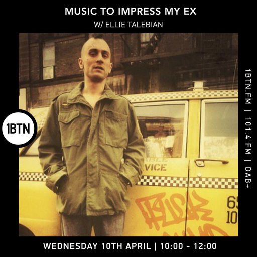 Music To Impress My Ex w/ Ellie Talebian - 10.04.24