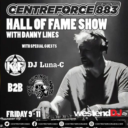 Luna-C B2B The Criminal Minds HOF Danny Lines - 883 Centreforce DAB+ Radio - 05 - 04 - 2024 .mp3