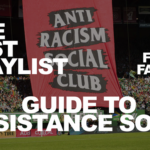 The Last Playlist: Guide to Resistance Songs - 9th July 2025