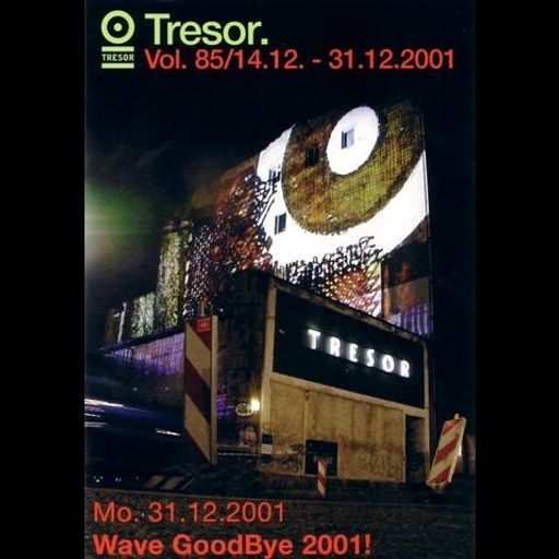 Rok & Wolle XDP & Dash at "Wave GoodBye 2001!" @ Tresor (Berlin) - 31 December 2001