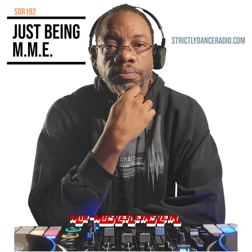 SDR192: Just Being M.M.E.