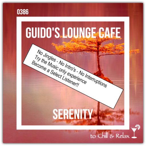 Guido's Lounge Cafe Broadcast 0386 Serenity (Select)