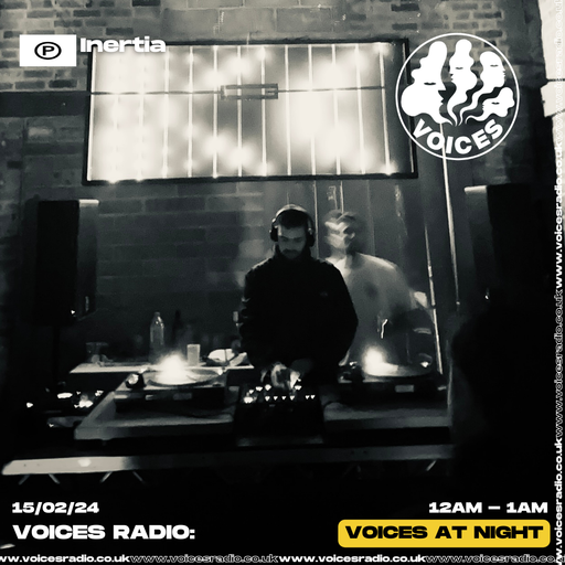 Inertia 15/02/24 - Voices Radio
