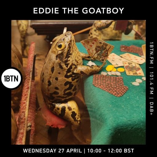 Eddie The Goatboy - 27.04.2022