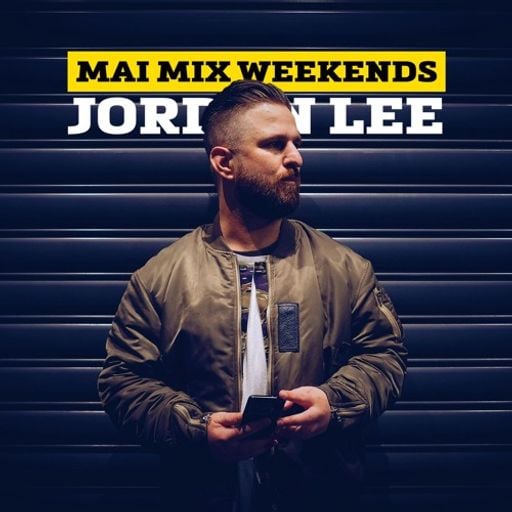DJ Jordan Lee - Mai Mix Weekends Episode 10: 90s and 2000s R&B x Modern Jams