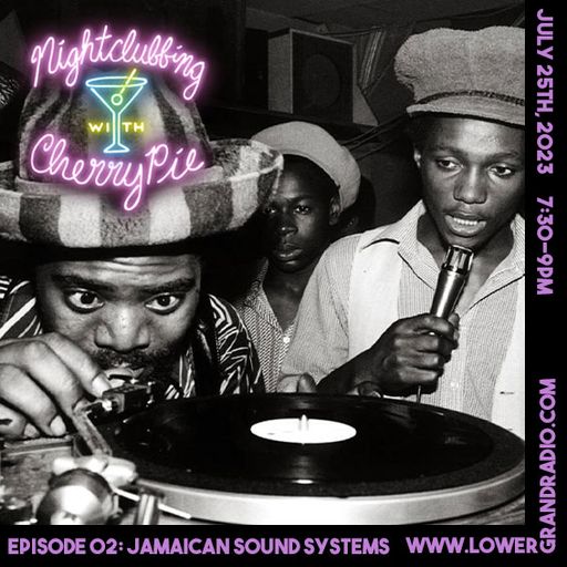 Nightclubbing with Cherry Pie ep.2 (07.24.2023)