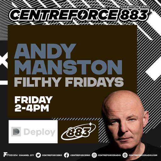 Andy Manston Filthy Friday - 883 Centreforce DAB+ Radio - 01 - 05 - 2026 .mp3