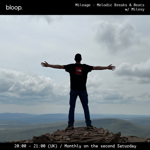 Mileage - Melodic Breaks & Beats w/ Milesy - 10.06.23