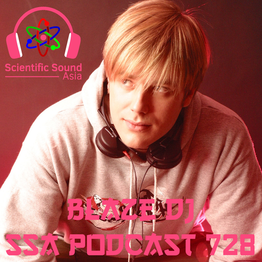 Scientific Sound Asia Radio Podcast 728 is Ministry of Breaks episode 9 by Blaze DJ.