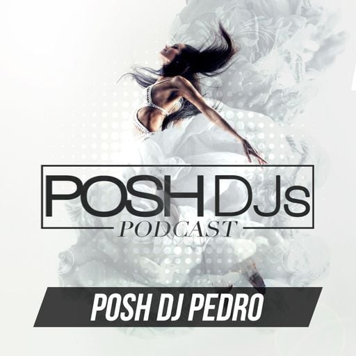 POSH DJ Pedro 3.31.26 (CLEAN) // **DEBUT MIX**