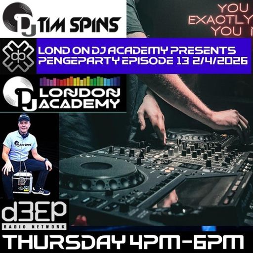 DJ Tim Spins - London DJ Academy presents Pengeparty (02/04/26)