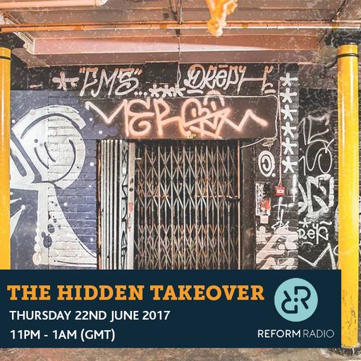 The Hidden Takeover 22nd June 2017