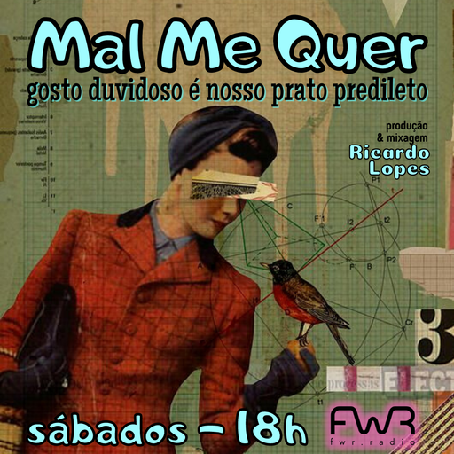 Mal Me Quer 072 - 12.8.2023