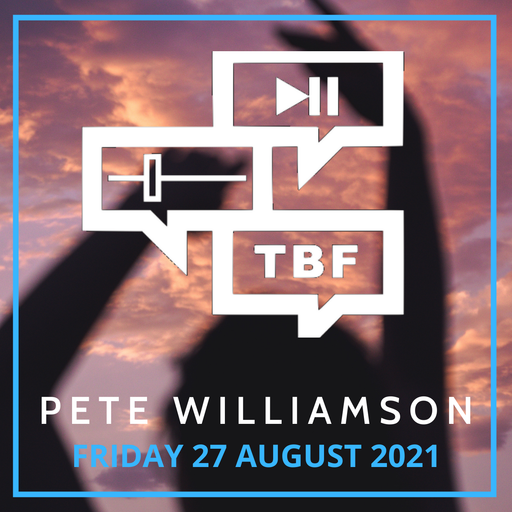 Pete Williamson: Friday Warm-Up - 27 August 2021