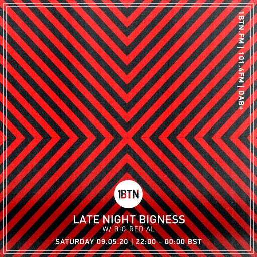 LATE NIGHT BIGNESS w/ BIG RED AL, Episode #28 9.5.20