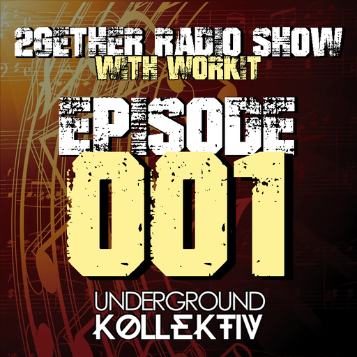 UndergroundkollektiV: 2gether.radio 26.6.19