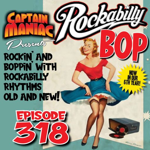 Episode 318 / Rockabilly Bop