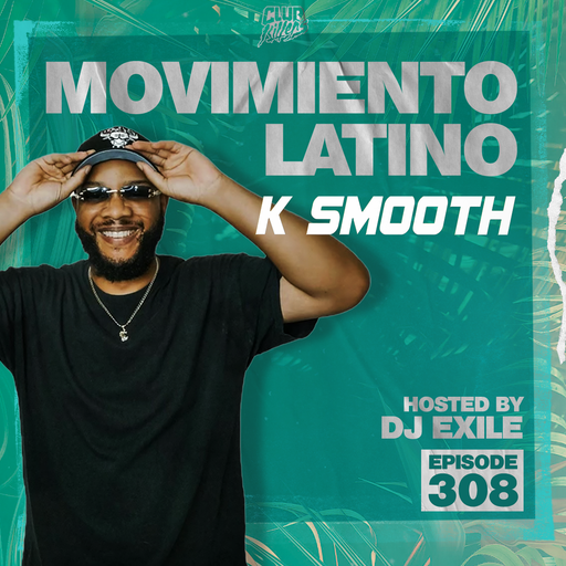 Movimiento Latino #308 - DJ K-Smooth