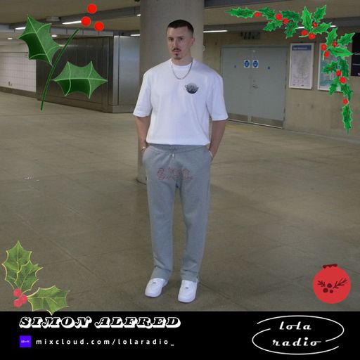Lola Radio | LR Advent Calendar | Simon Alfred l 003 De La Casa Promo Mix | 02.12.24