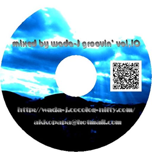 mixed by wada-J groovin' vol,10 