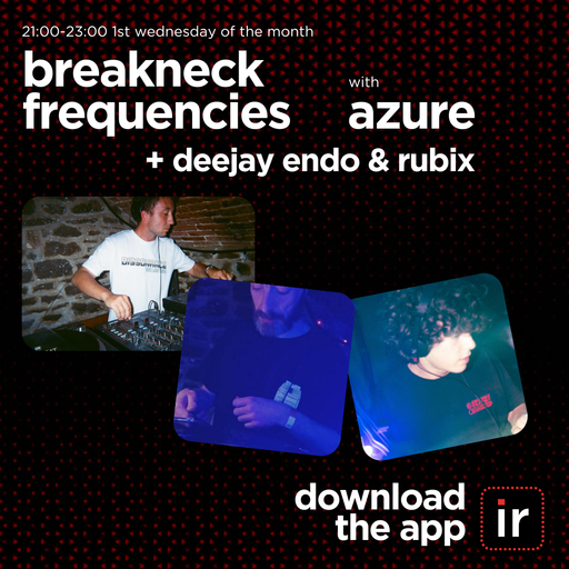 AZURE - BREAKNECK FREQUENCIES with guests RUBIX & ENDO - 5th FEBRUARY 25