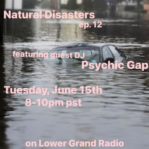 Natural Disasters ep. 12