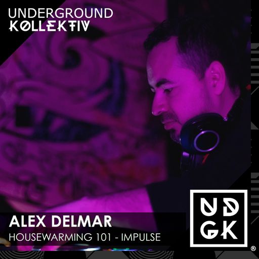 Alex Delmar - Housewarming 101 - Impulse (UDGK: 24/06/2023)