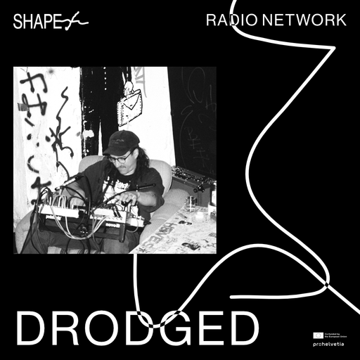 SHAPE+ broadcast series : DROGDED 06.01.2025