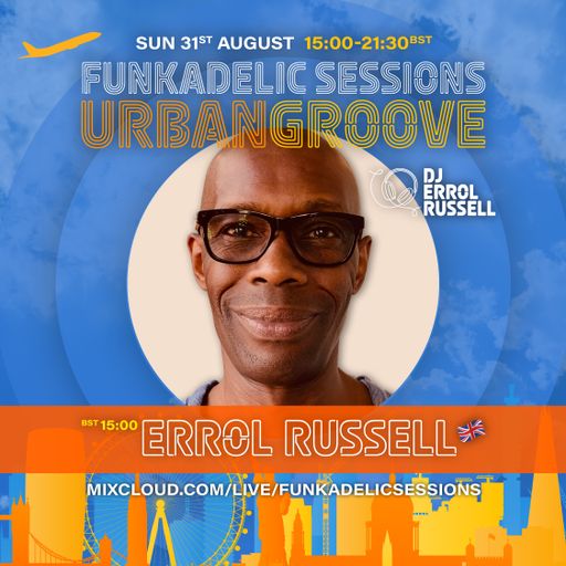 Errol Russell - Funkadelic Sessions | URBAN GROOVE - 31-AUG-2025