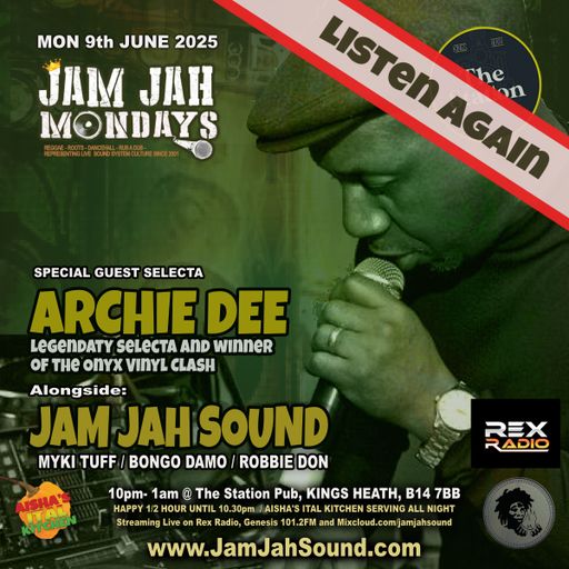 Jam Jah Mondays  9th June ft. Archie Dee