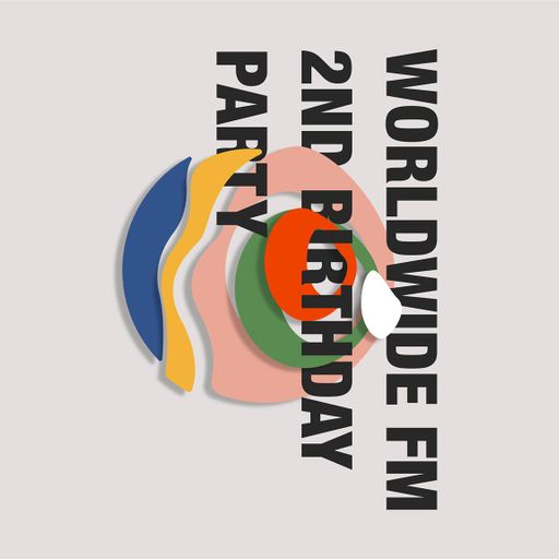 Worldwide FM 2nd Birthday Special // 06-09-18