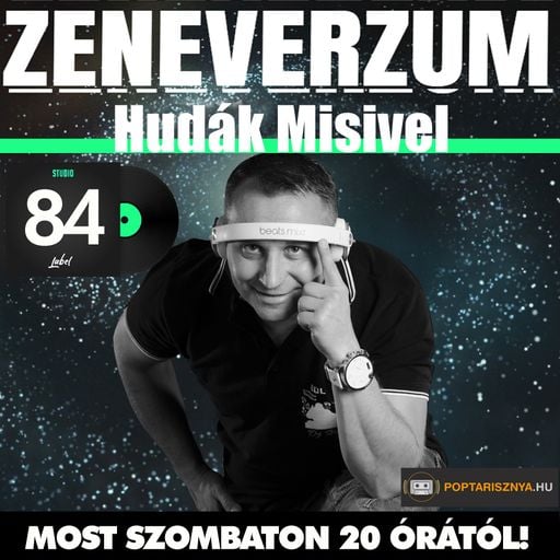 Zeneverzum Hudák Misivel - 84. adás (2025. 03. 01.)