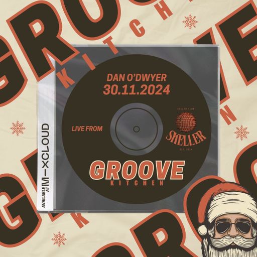 DJ Dan O'Dwyer LIVE at Rathskeller, King's Lynn for GROOVE KITCHEN - 30/11/24