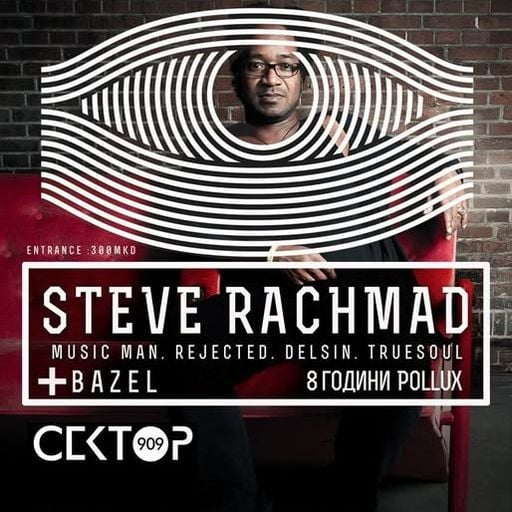 Steve Rachmad at Sektor 909 (Skopje - North Macedonia) - 26 August 2011