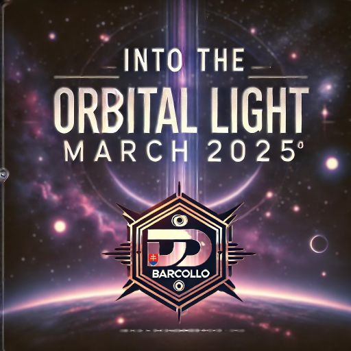 Into the Orbital Light March 2025