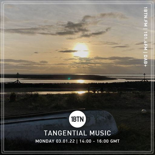Tangential Music with Lee Bright - 03.01.2022