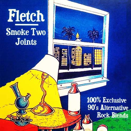 DJ Fletch-Smoke Two Joints [Full Mixtape Link In Description]