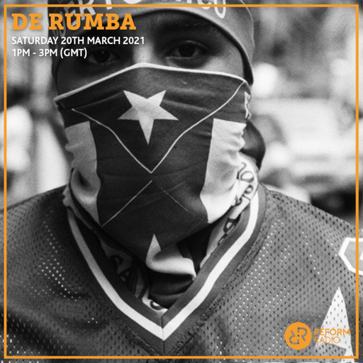 De Rumba 20th March 2021
