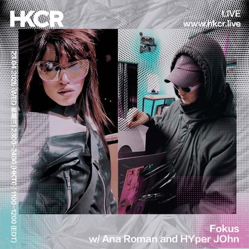 Fokus w/ Ana Roman and HYper JOhn - 23/04/2025