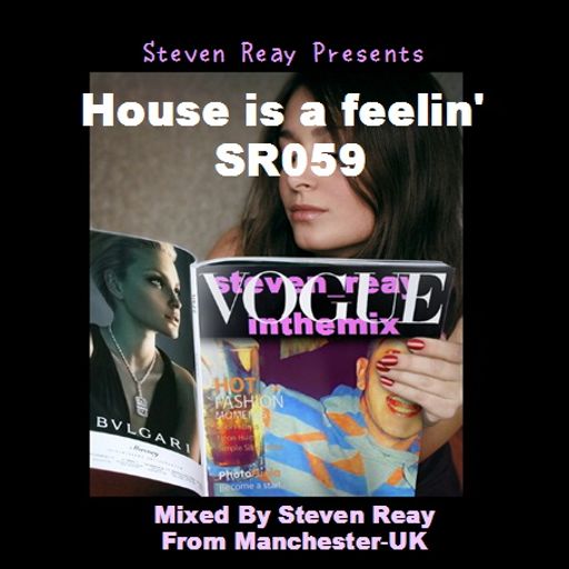 Steven Reay Presents, House is a feelin' SR059