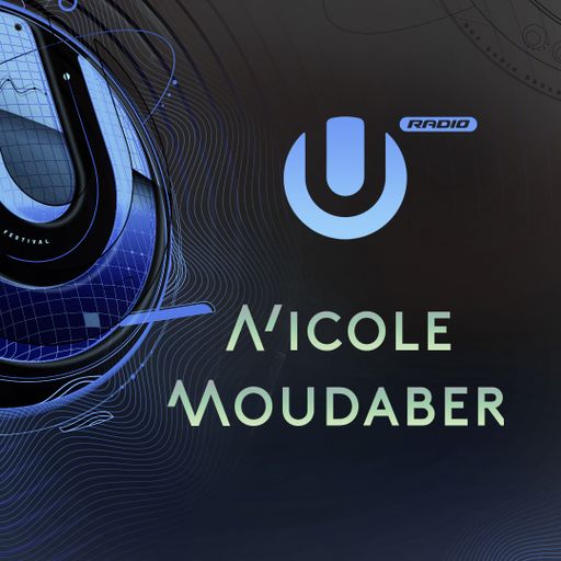 UMF Radio 580 - Nicole Moudaber
