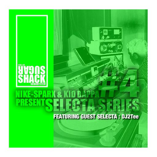 Selecta Series #4... DJ2tee