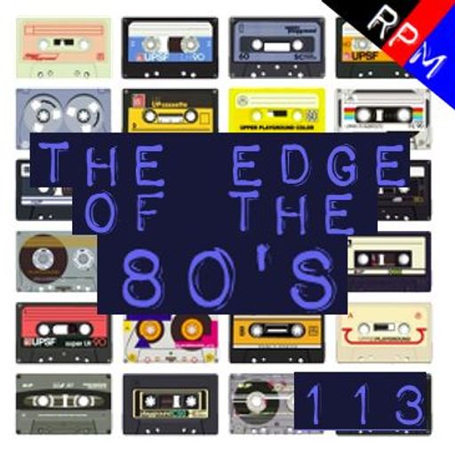THE EDGE OF THE 80'S : 113