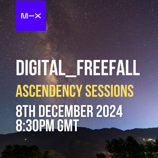 Ascendancy Sessions with Digital_Freefall - 08/12/24